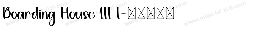 Boarding House III I字体转换